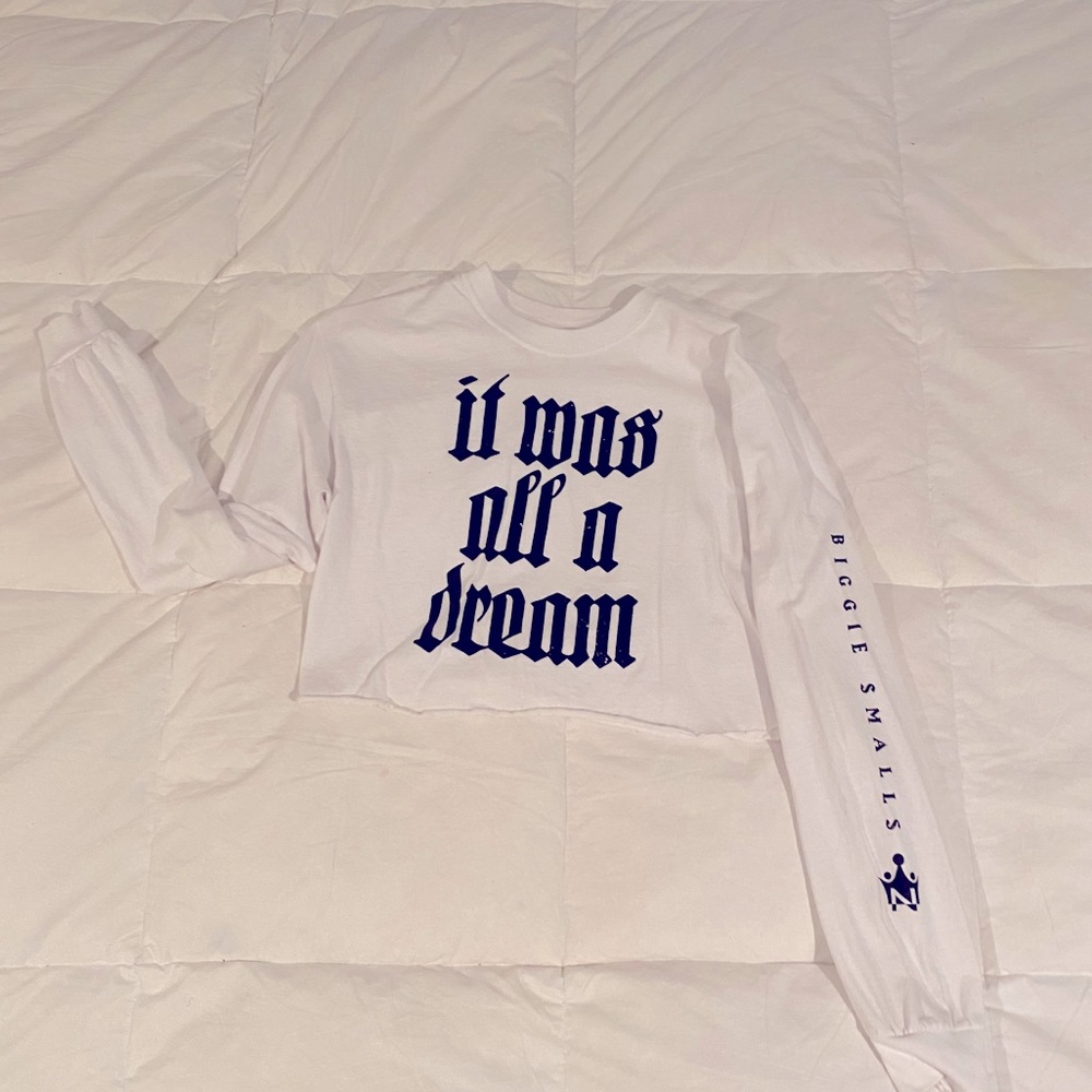 It Was All a Dream Crop Longsleeve